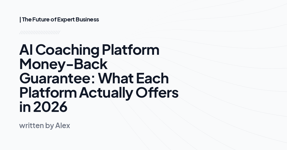 AI Coaching Platform Money-Back Guarantee: What Each Platform Actually Offers in 2026