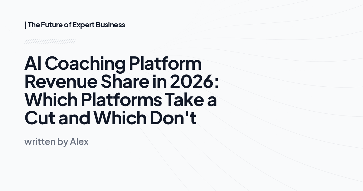 AI Coaching Platform Revenue Share in 2026: Which Platforms Take a Cut and Which Don't