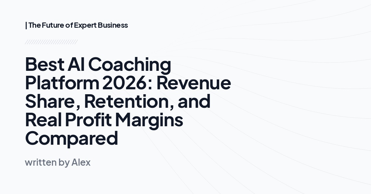 Best AI Coaching Platform 2026: Revenue Share, Retention, and Real Profit Margins Compared