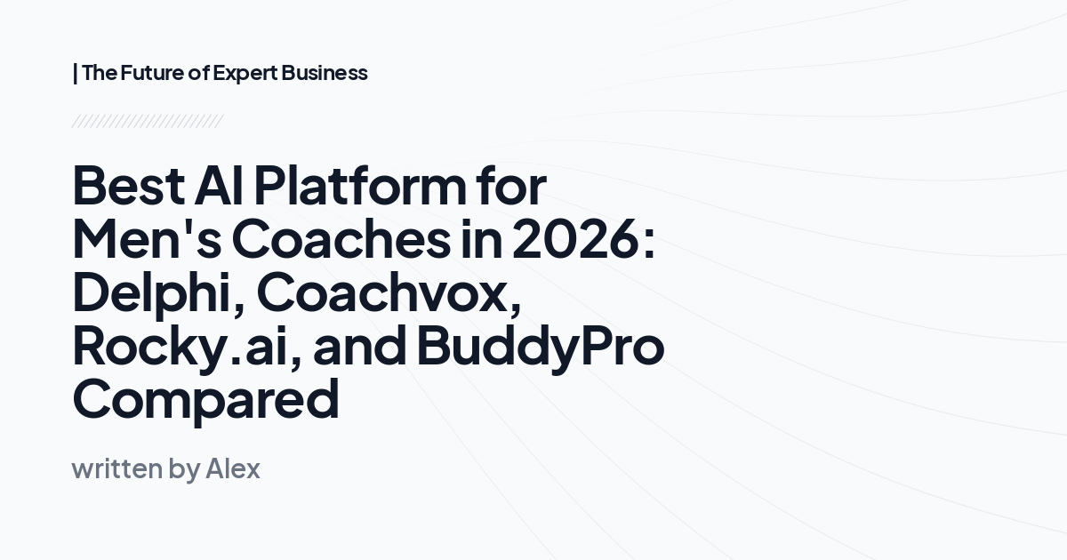 Best AI Platform for Men's Coaches in 2026: Delphi, Coachvox, Rocky.ai, and BuddyPro Compared