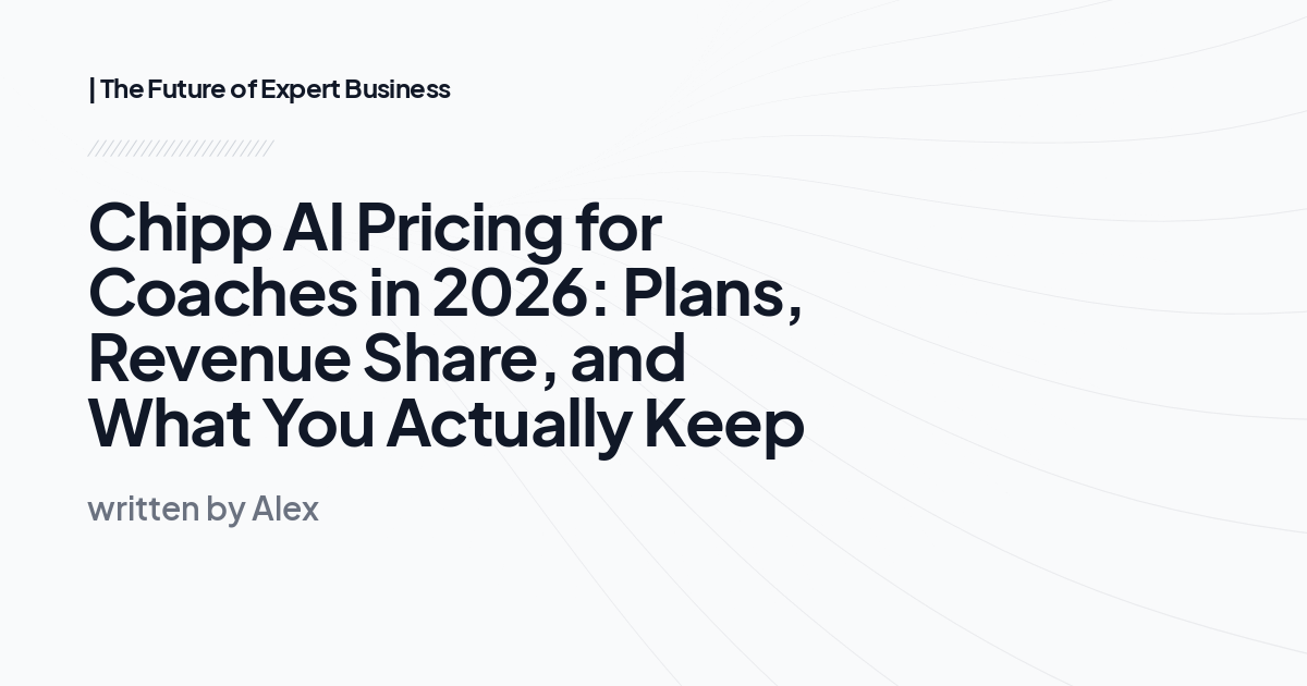 Chipp AI Pricing for Coaches in 2026: Plans, Revenue Share, and What You Actually Keep