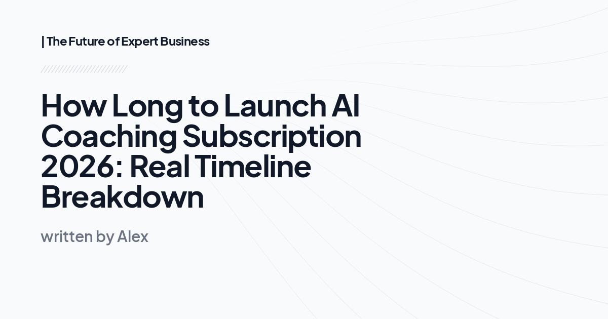 How Long to Launch AI Coaching Subscription 2026: Real Timeline Breakdown