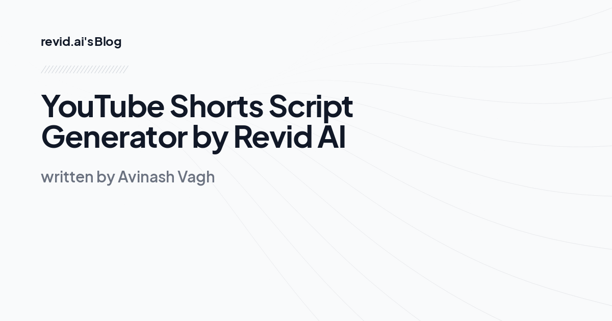YouTube Shorts Script Generator by Revid AI