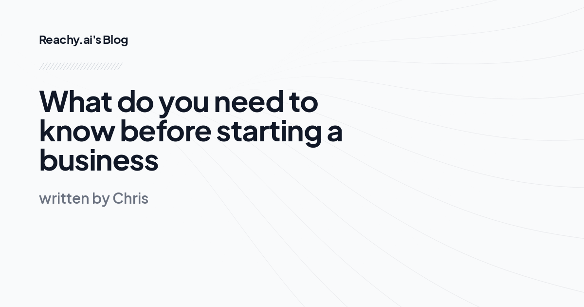 What do you need to know before starting a business
