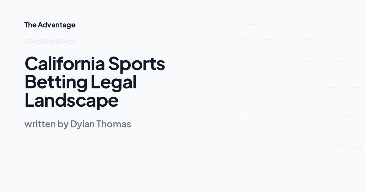 California Sports Betting Legal Landscape