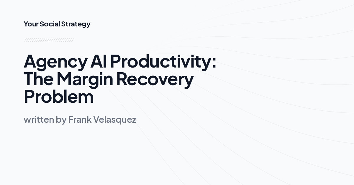 Agency AI Productivity: The Margin Recovery Problem