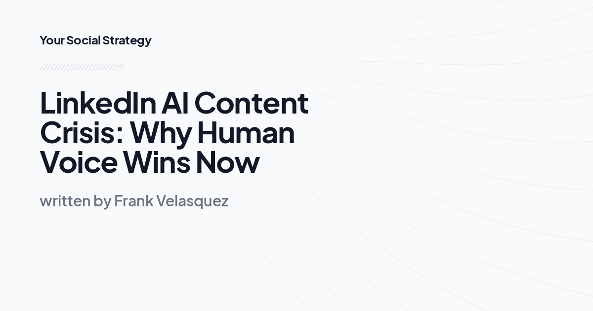 LinkedIn AI Content Crisis: Why Human Voice Wins Now