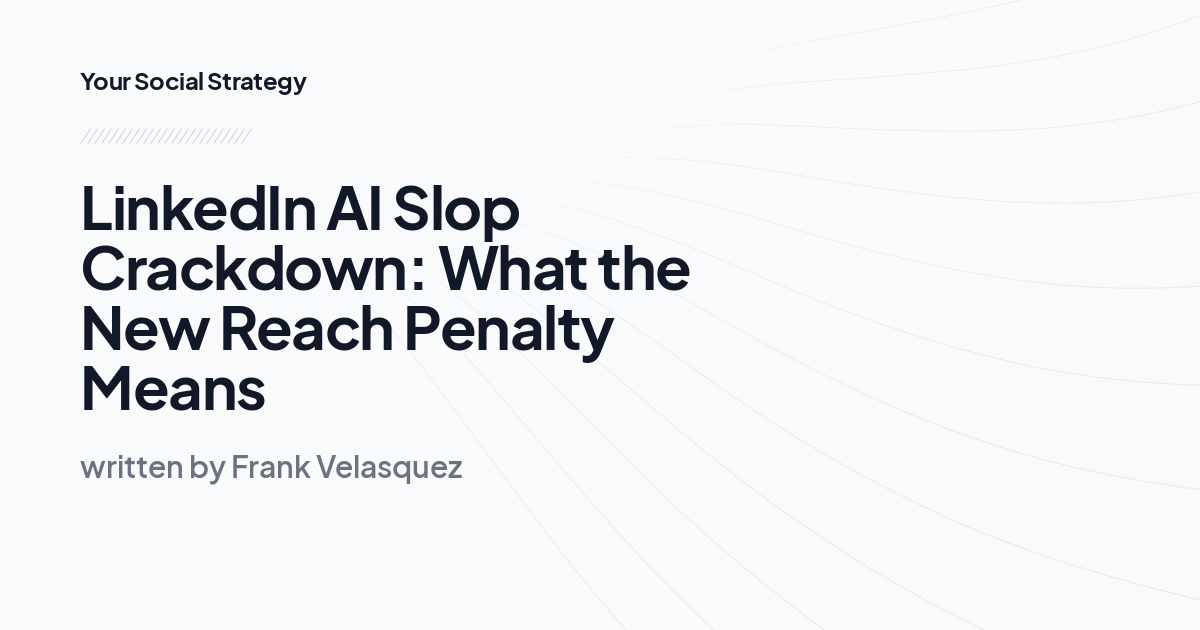 LinkedIn AI Slop Crackdown: What the New Reach Penalty Means