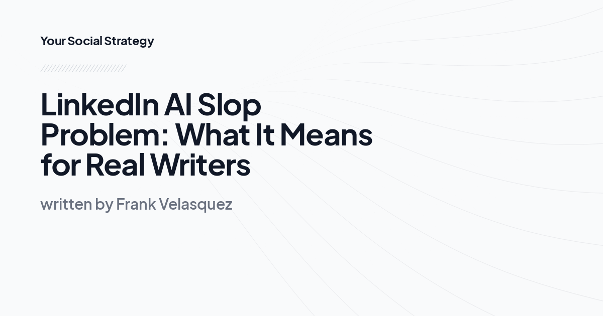 LinkedIn AI Slop Problem: What It Means for Real Writers