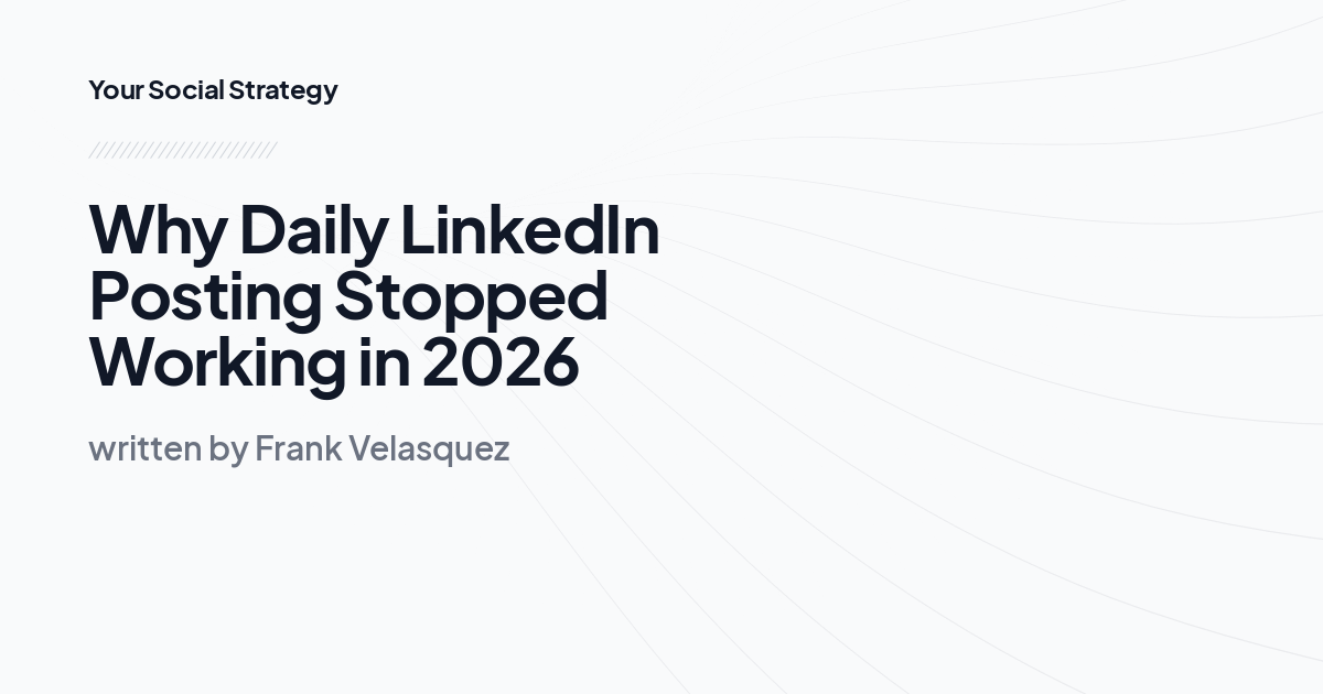 Why Daily LinkedIn Posting Stopped Working in 2026