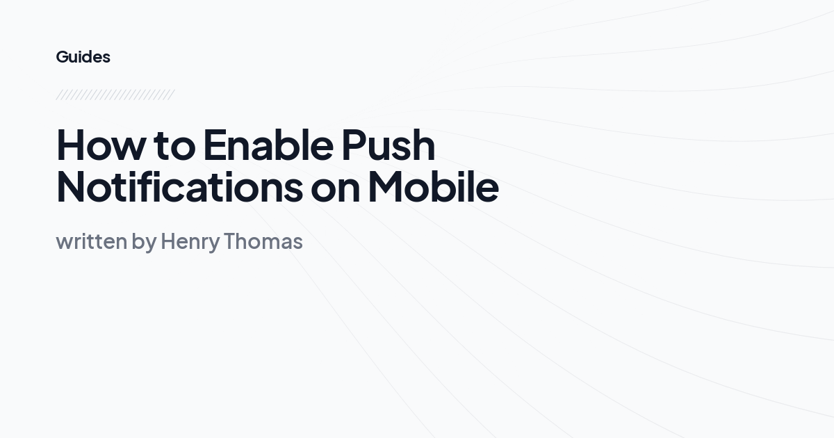 How to Enable Push Notifications on Mobile