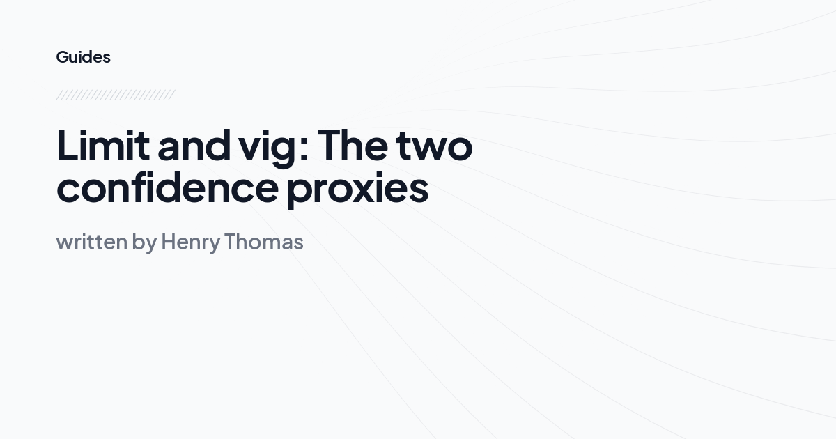 Limit and vig: The two confidence proxies