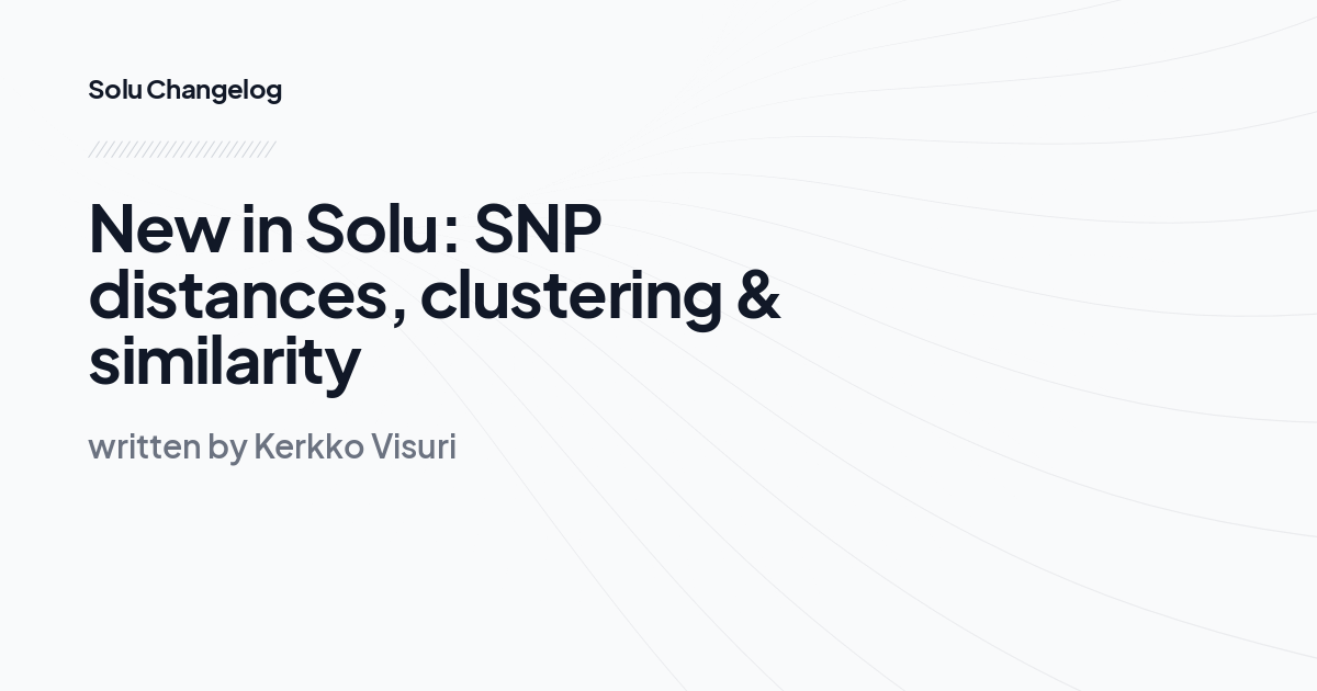 New in Solu: SNP distances, clustering & similarity