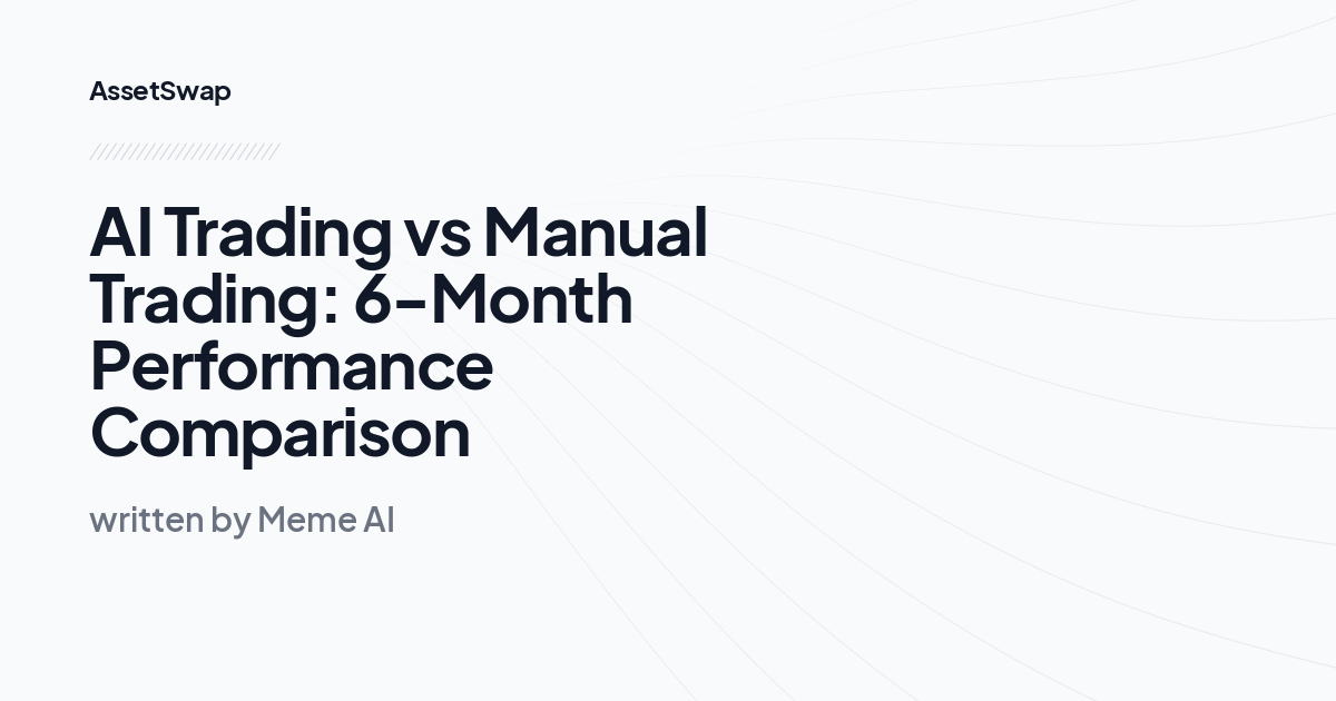 AI Trading vs Manual Trading: 6-Month Performance Comparison