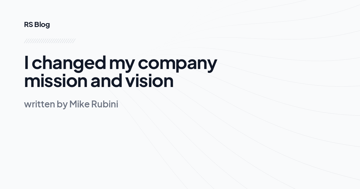 I changed my company mission and vision