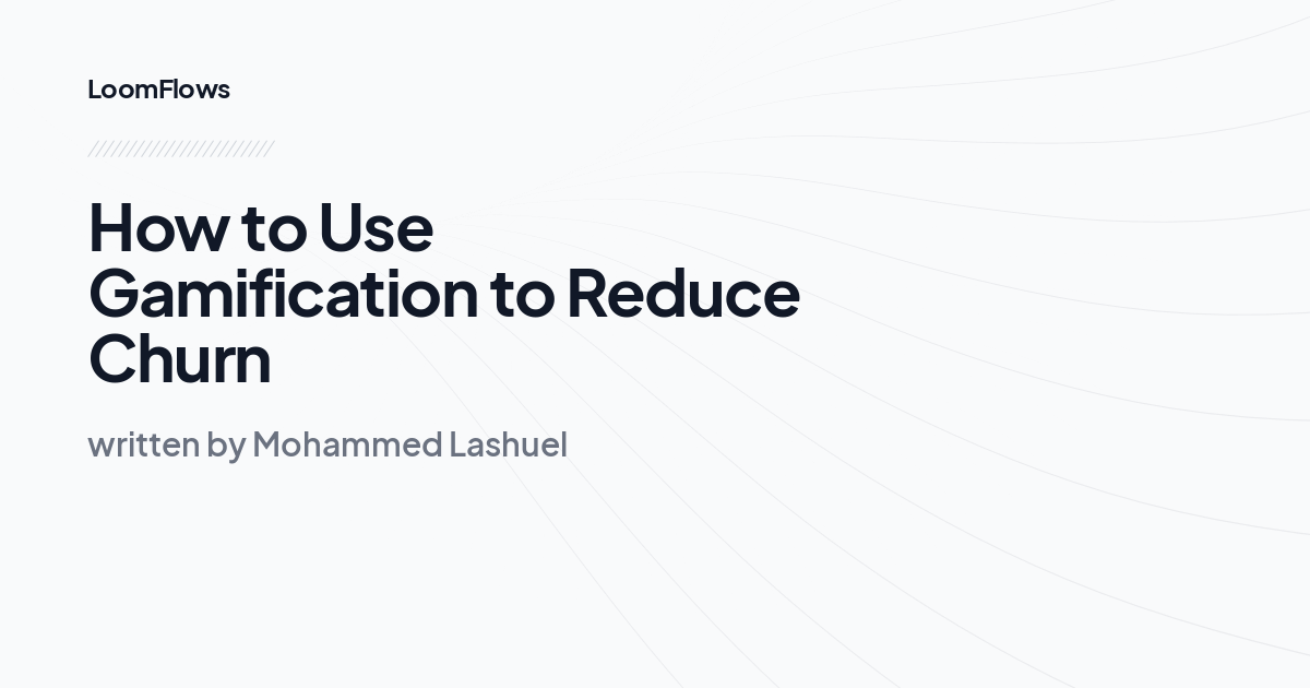 How to Use Gamification to Reduce Churn