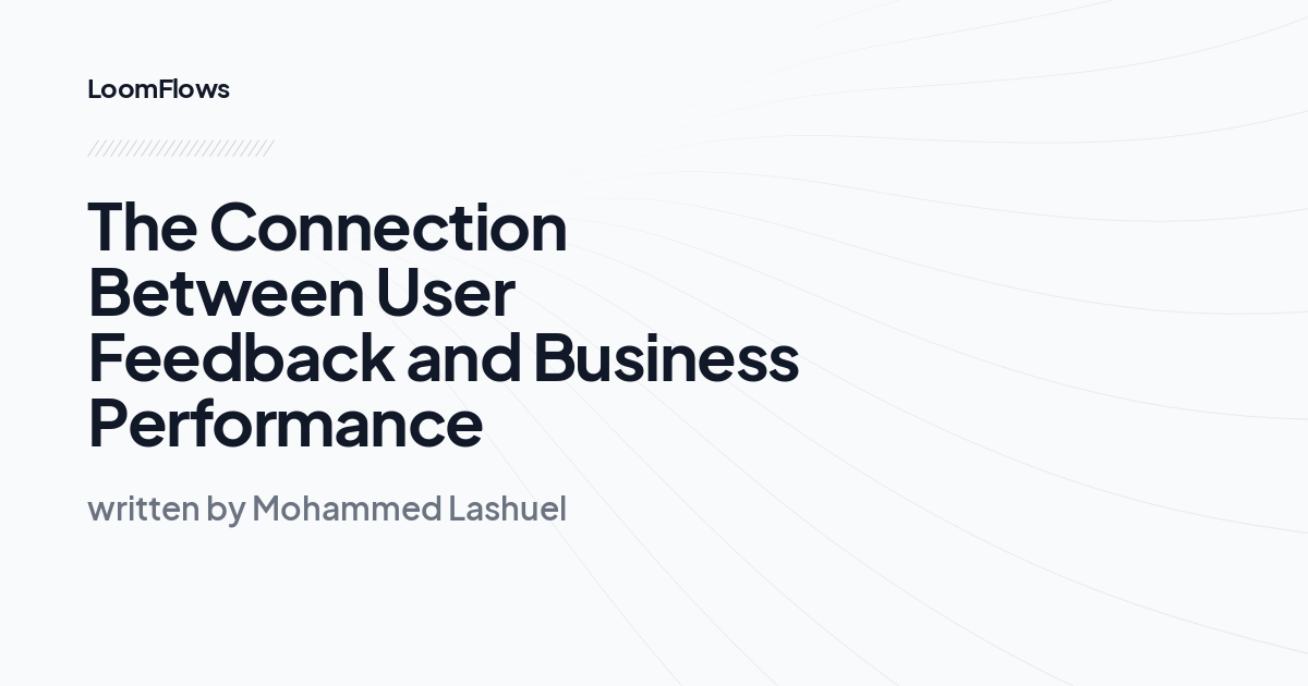 The Connection Between User Feedback and Business Performance