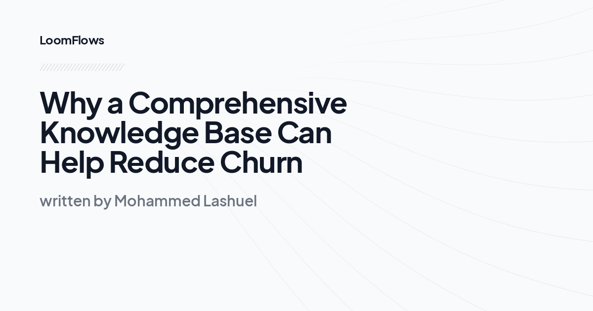 Why a Comprehensive Knowledge Base Can Help Reduce Churn