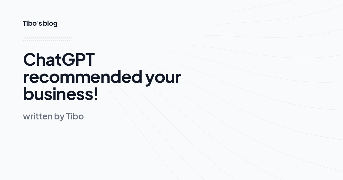ChatGPT recommended your business!
