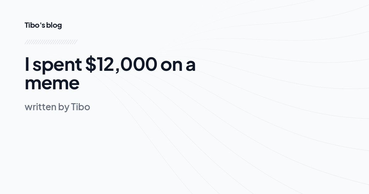 I spent $12,000 on a meme