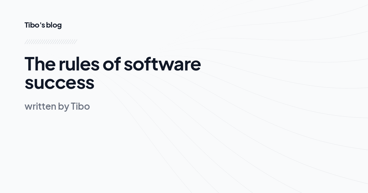 The rules of software success