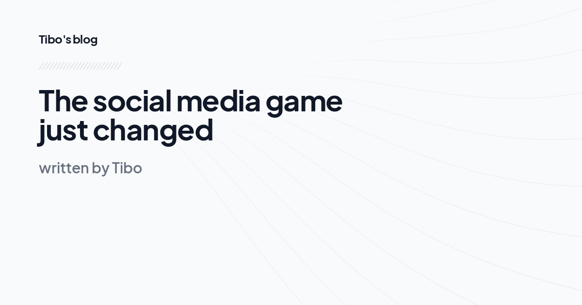 The social media game just changed
