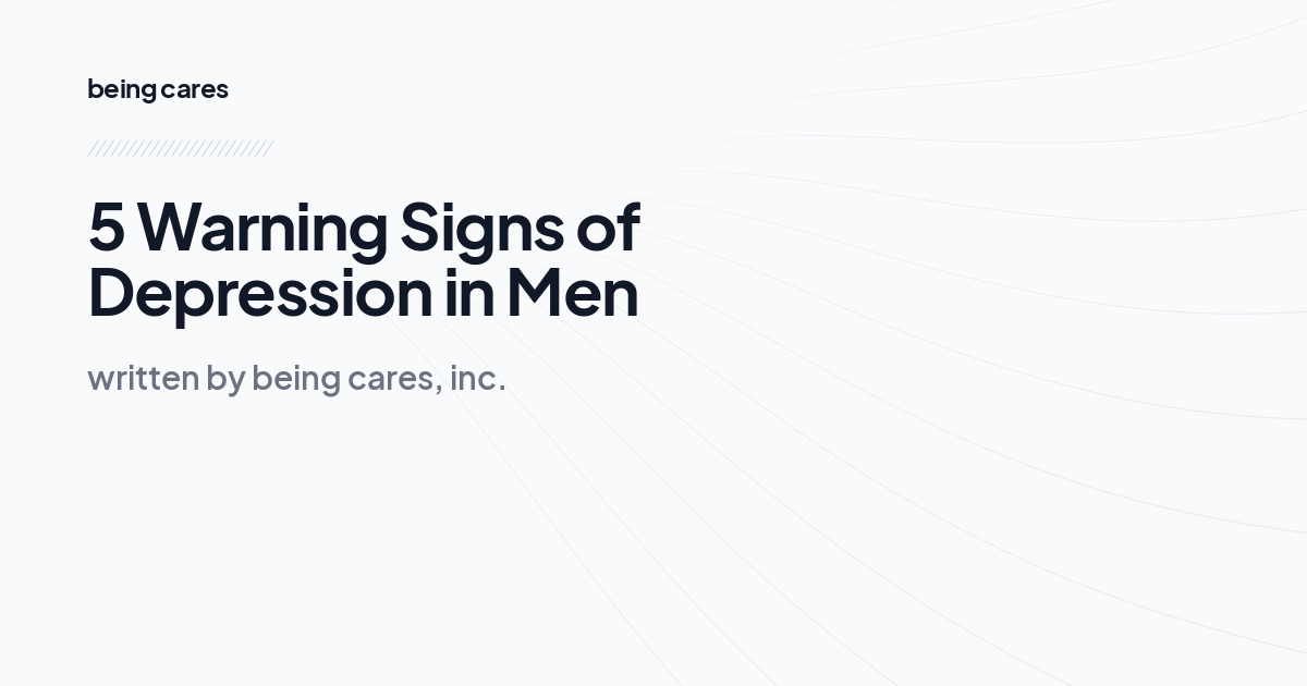 5 Warning Signs of Depression in Men