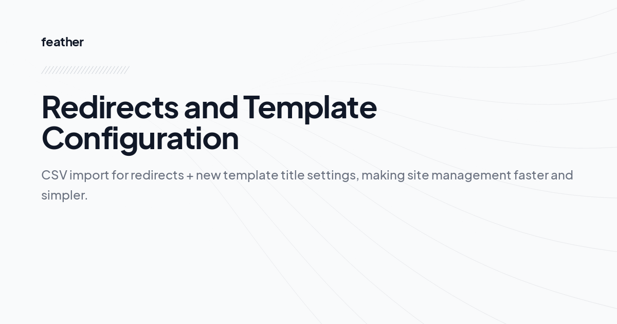 Redirects and Template Configuration