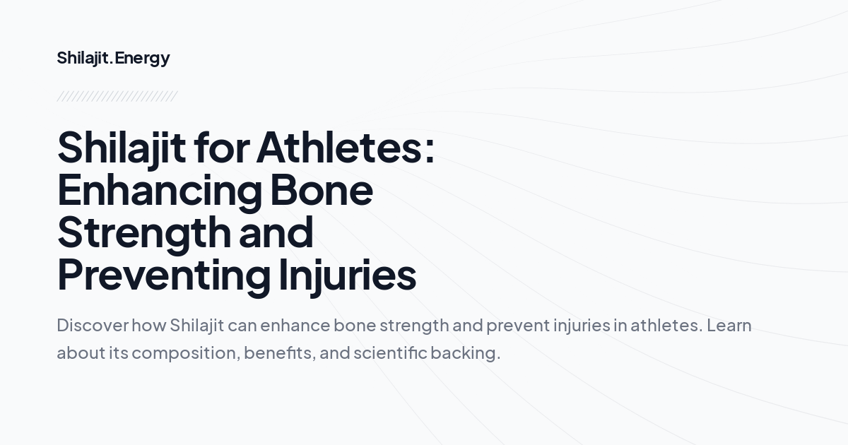 Shilajit for Athletes: Enhancing Bone Strength and Preventing Injuries