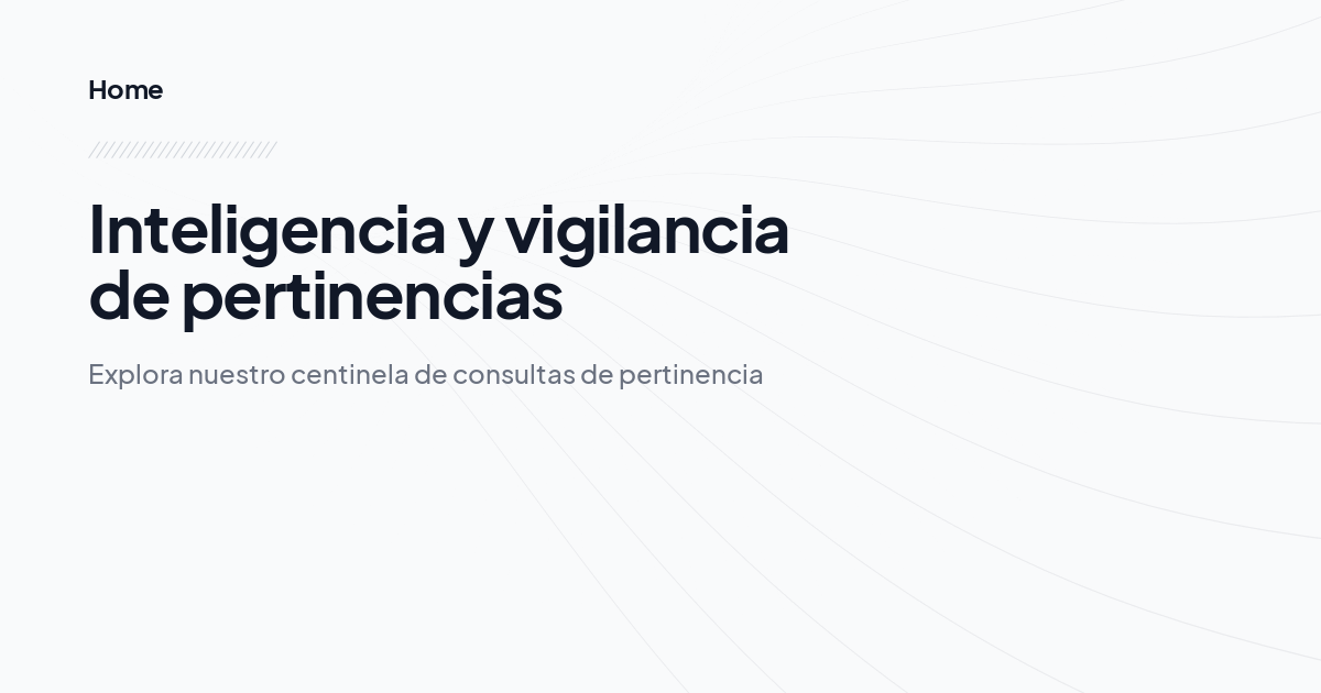 Inteligencia y vigilancia de pertinencias