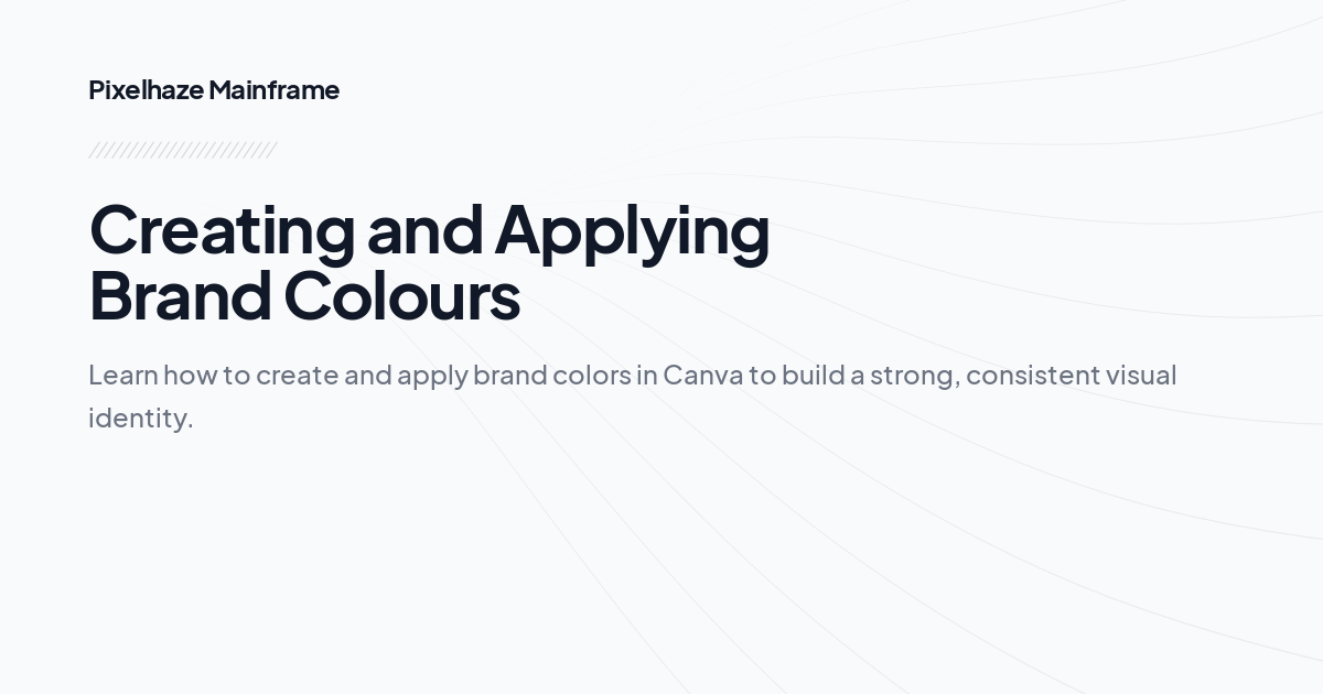 Creating and Applying Brand Colours