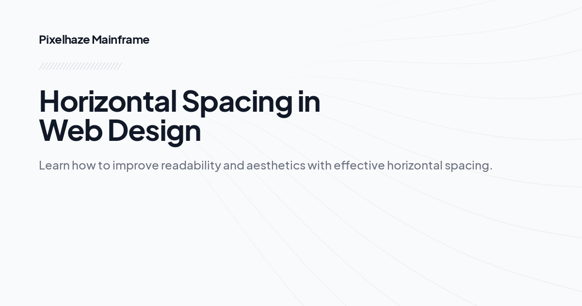 Horizontal Spacing in Web Design