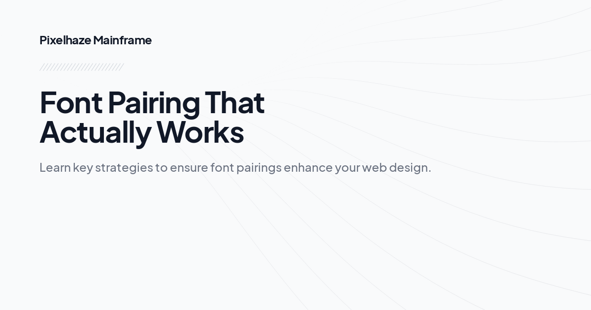 Font Pairing That Actually Works