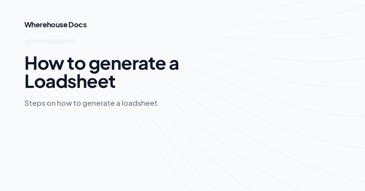 How to generate a Loadsheet