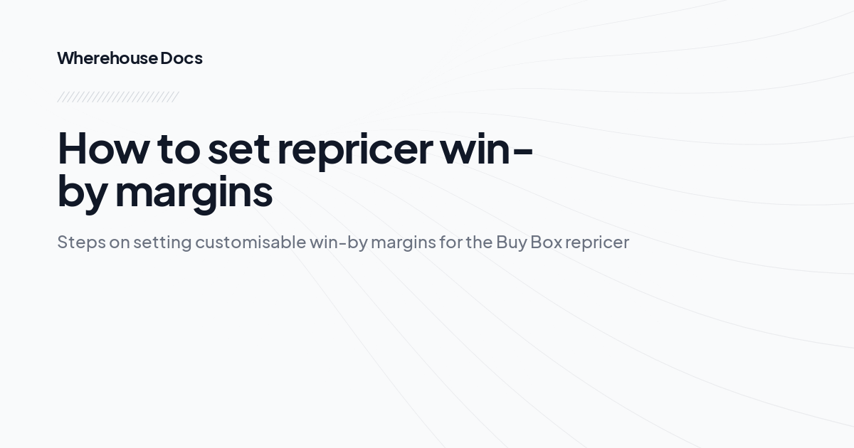 How to set repricer win-by margins