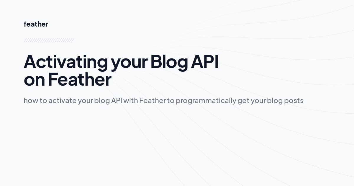 Activating your Blog API on Feather