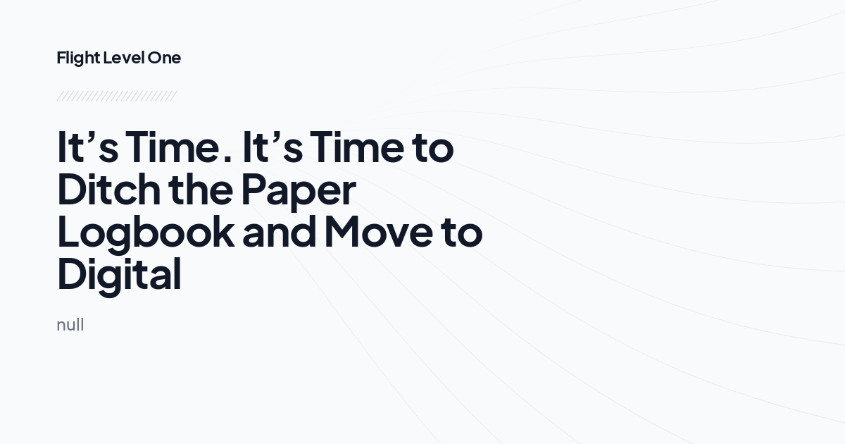 It’s Time. It’s Time to Ditch the Paper Logbook and Move to Digital