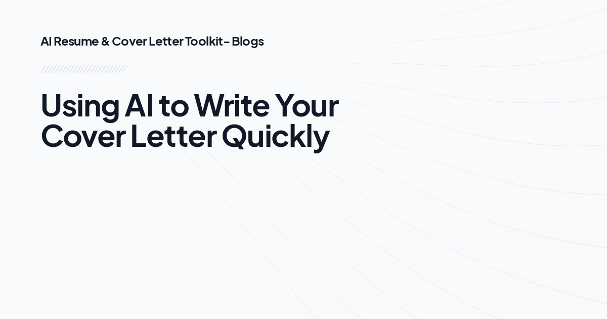 Using AI to Write Your Cover Letter Quickly