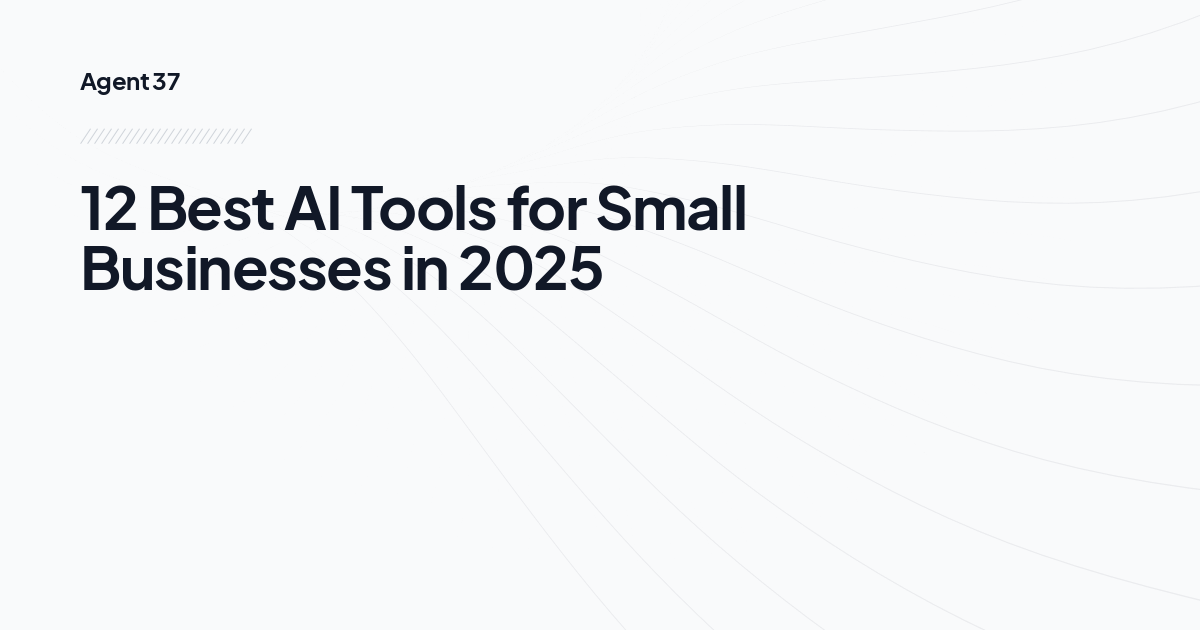12 Best AI Tools for Small Businesses in 2025