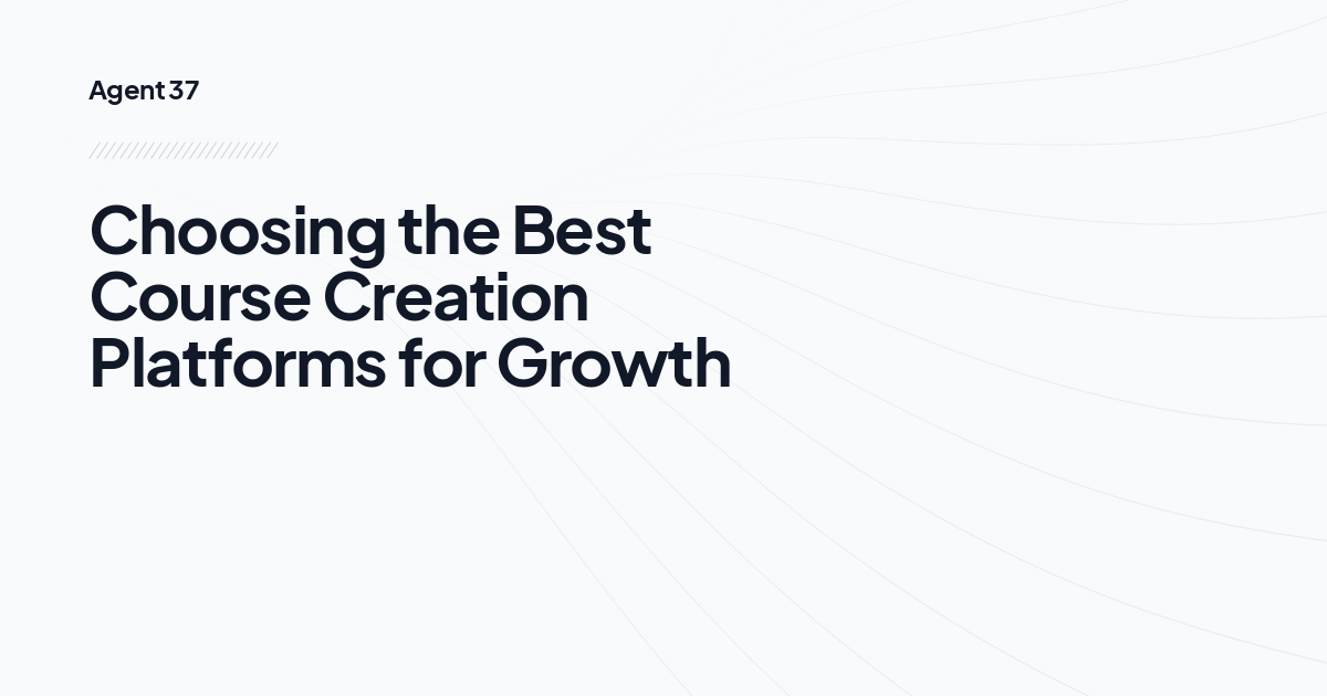 Choosing the Best Course Creation Platforms for Growth