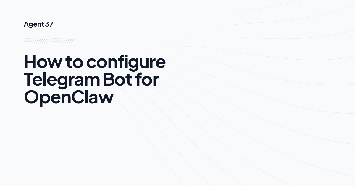 How to configure Telegram Bot for OpenClaw