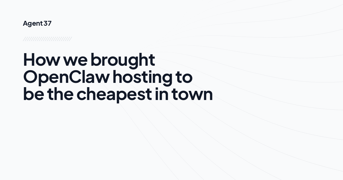How we brought OpenClaw hosting to be the cheapest in town