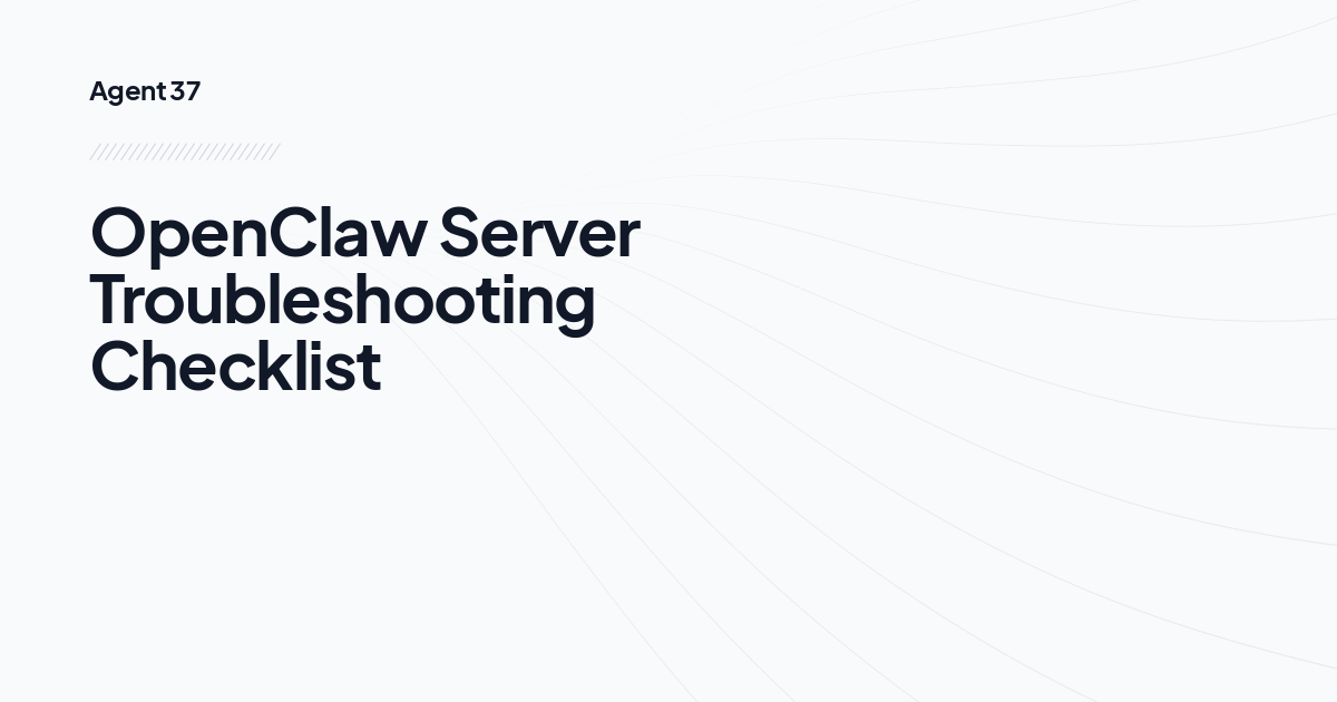 OpenClaw Server Troubleshooting Checklist
