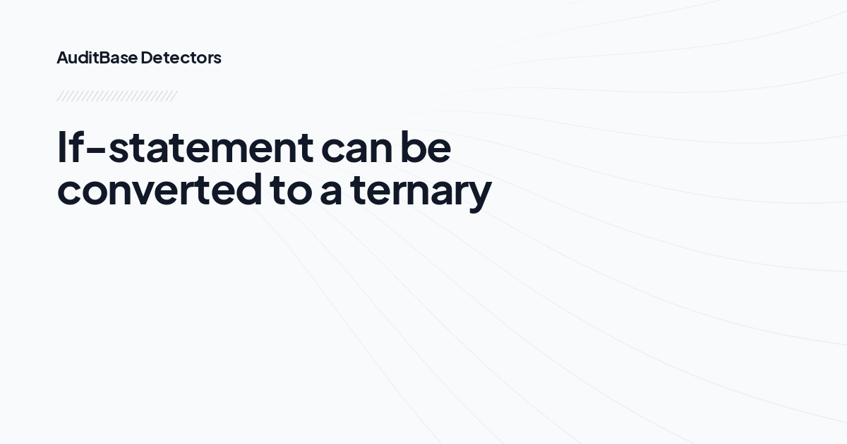 If-statement can be converted to a ternary