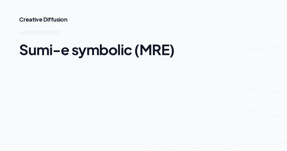 Sumi-e symbolic (MRE)