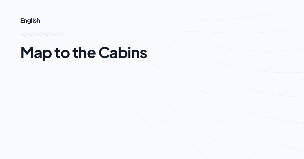 Map to the Cabins