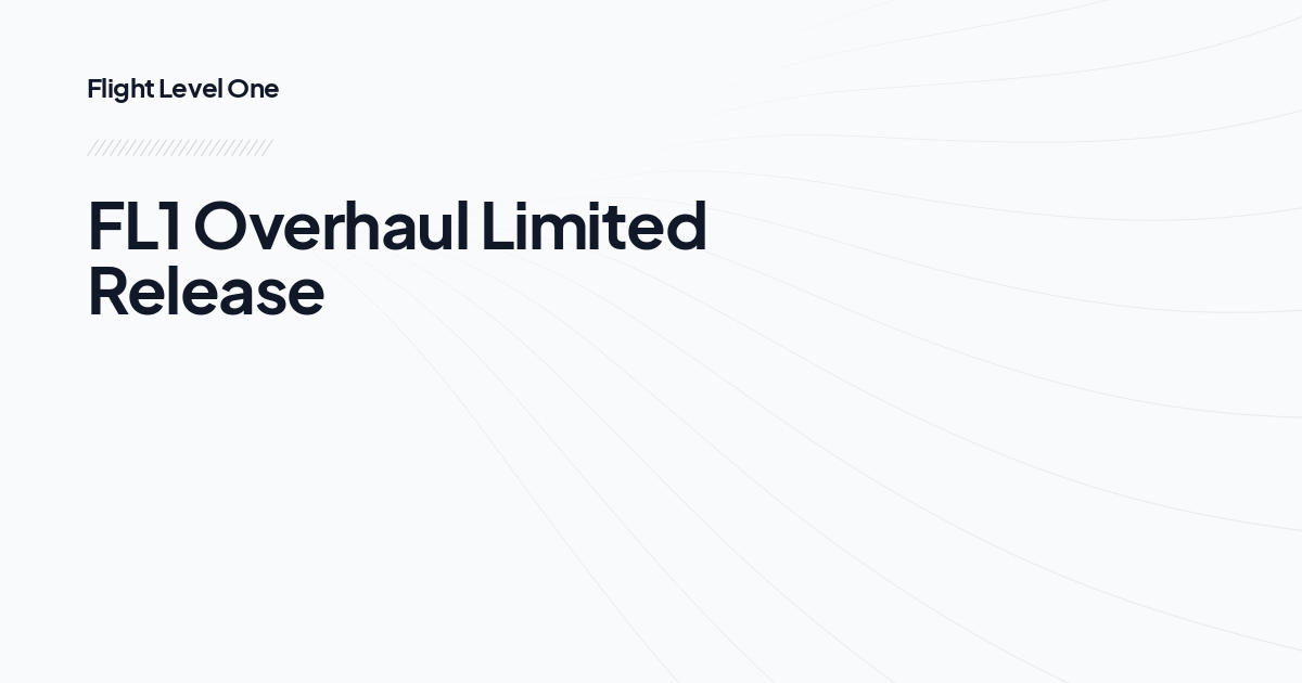 FL1 Overhaul Limited Release