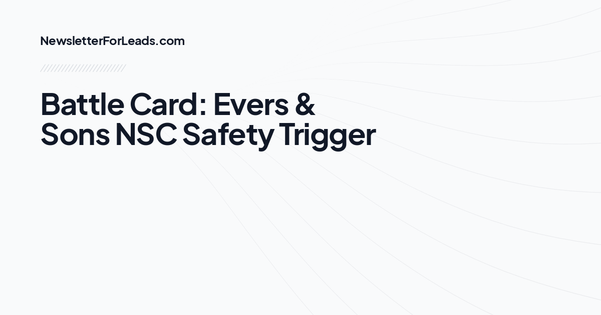 Battle Card: Evers & Sons NSC Safety Trigger