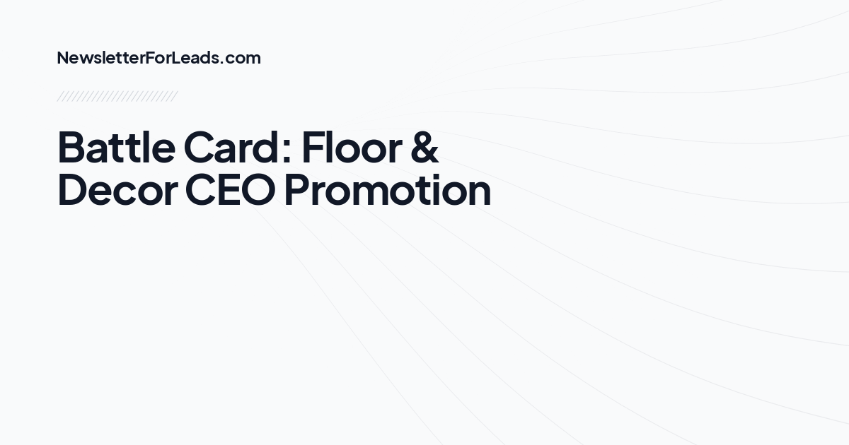 Battle Card: Floor & Decor CEO Promotion