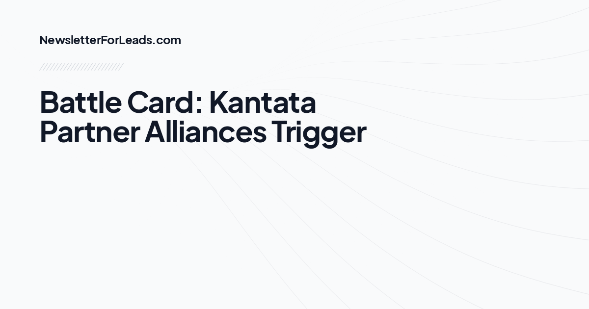 Battle Card: Kantata Partner Alliances Trigger